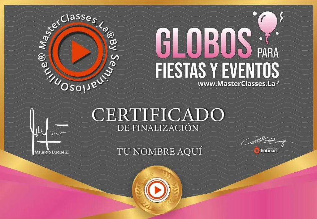 Certificado y recursos de Globos para Fiestas y Eventos
